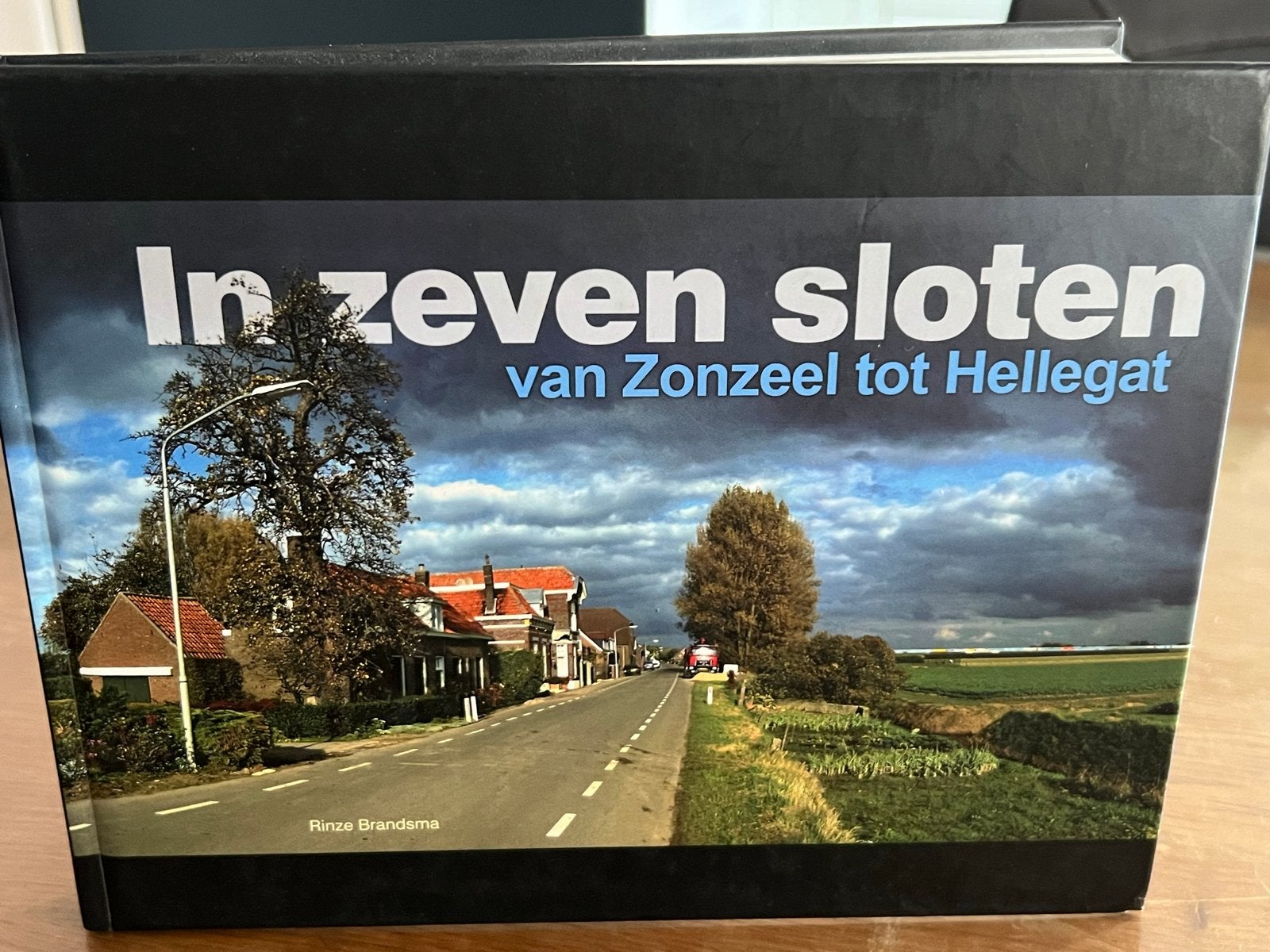 In Zeven Sloten: Van Zonzeel tot Hellegat - Rinze Brandsma, Ophalen of Verzenden, 20e eeuw of later, Zo goed als nieuw