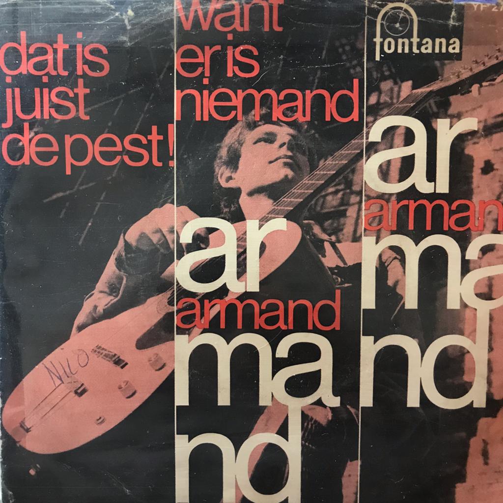 Armand - Dat is juist de pest / Want er is niemand, Ophalen of Verzenden
