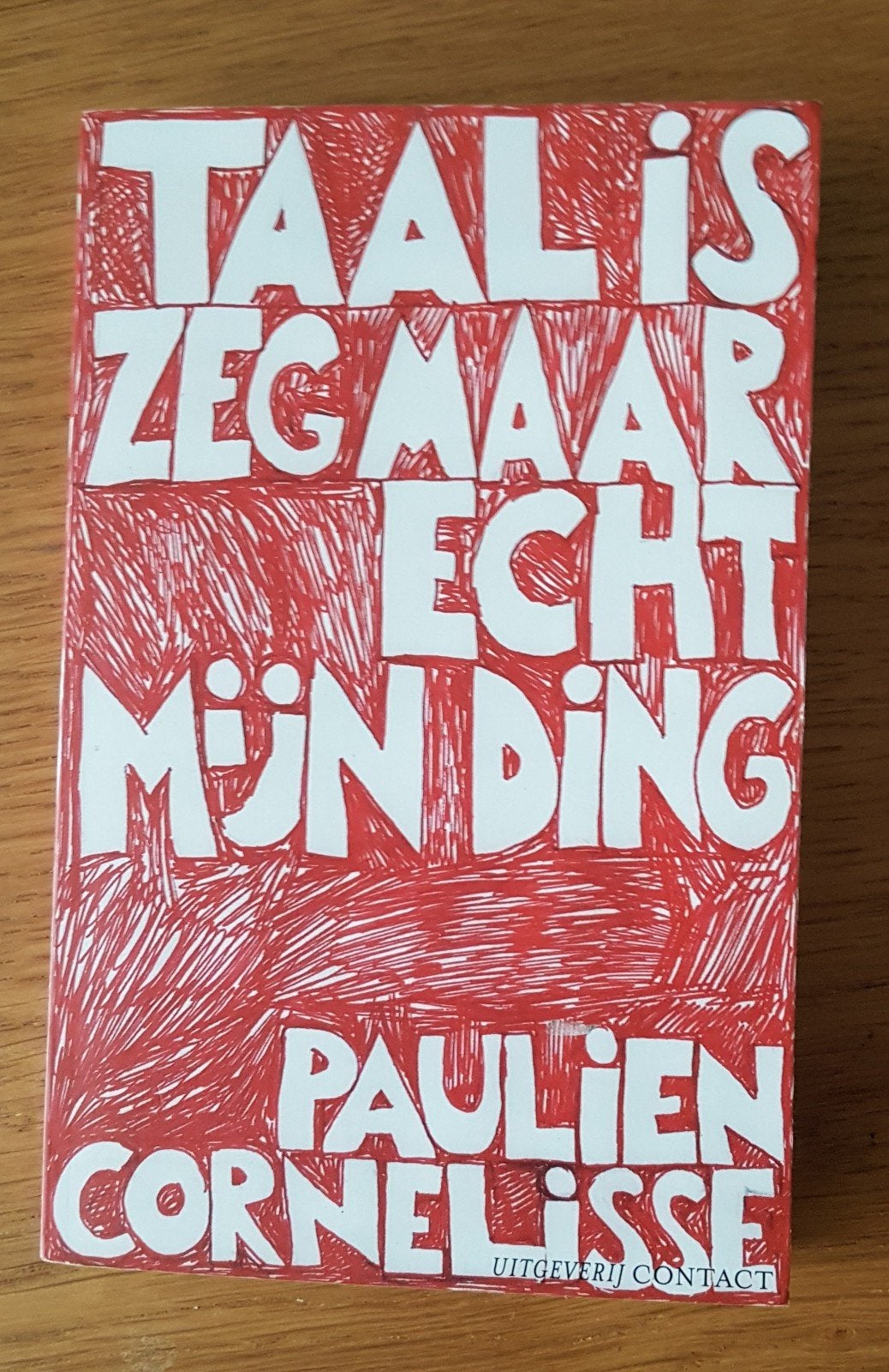Taal is zeg maar echt mijn ding - Paulien Cornelisse, Ophalen of Verzenden, Zo goed als nieuw, Paulien Cornelisse, Nederland