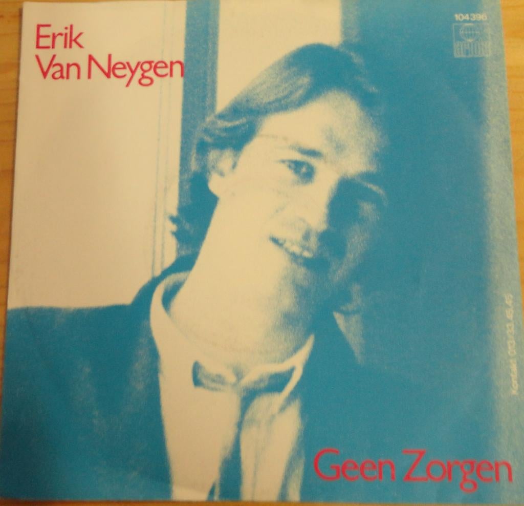 Erik van Neygen > Geen zorgen, Cd's en Dvd's, Vinyl Singles, Ophalen of Verzenden, Gebruikt, 7 inch, Nederlandstalig