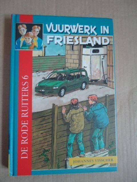 De Rode Ruiters 6, Vuurwerk in Friesland, Johannes Visscher, Boeken, Ophalen of Verzenden, Zo goed als nieuw