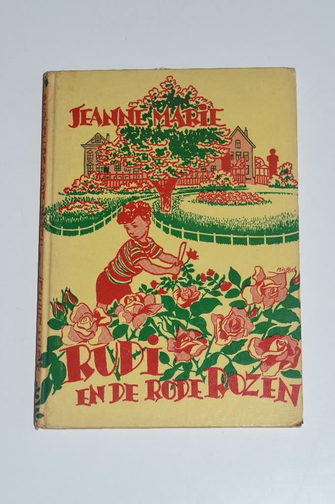Kinderboek Rudi en de Rode Rozen Jeanne Marie, Antiek en Kunst, Verzenden