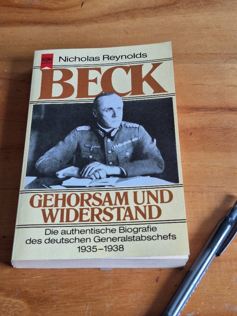 Beck Gehorsam und Widerstand Biografie Duitse stafchef, Ophalen of Verzenden, Nicholas Reynolds, Landmacht, Tweede Wereldoorlog