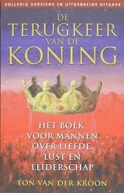 de terugkeer van de koning - Ton van der Kroon, Ophalen of Verzenden, Zo goed als nieuw, Spiritualiteit algemeen, Achtergrond en Informatie