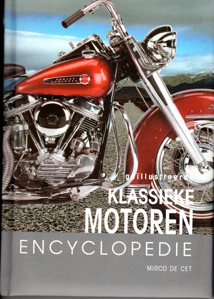 Geïllustreerde klassieke motoren encyclopedie, Ophalen of Verzenden, Zo goed als nieuw