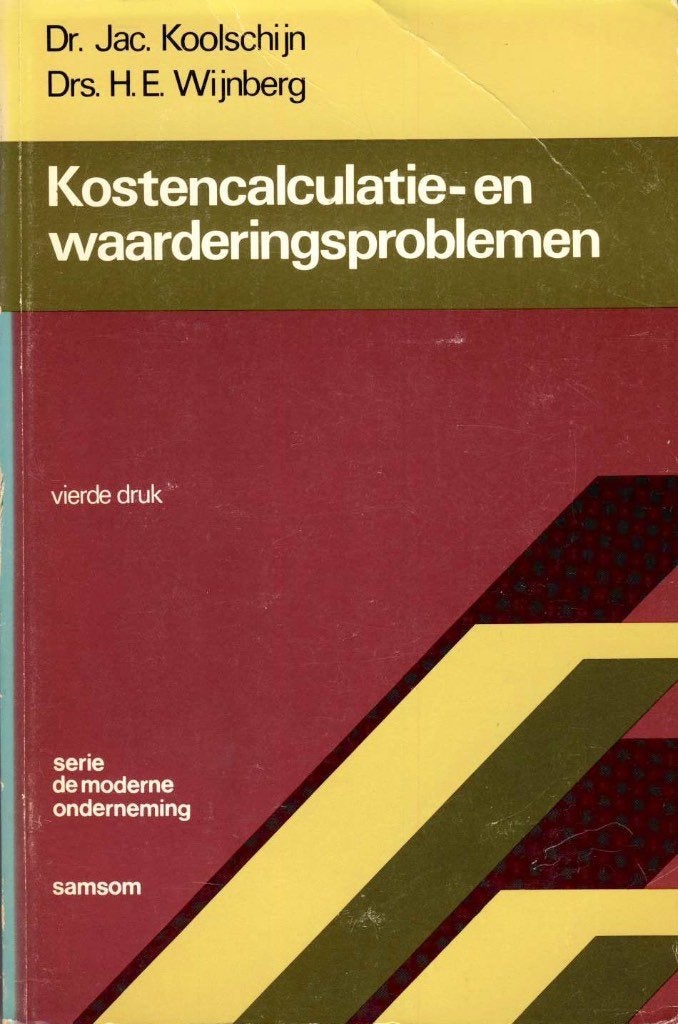 Kostencalculatie- en waarderingsproblemen - J. Koolschijn, Ophalen of Verzenden, Gelezen, Economie en Marketing, Koolschijn & Wijnberg