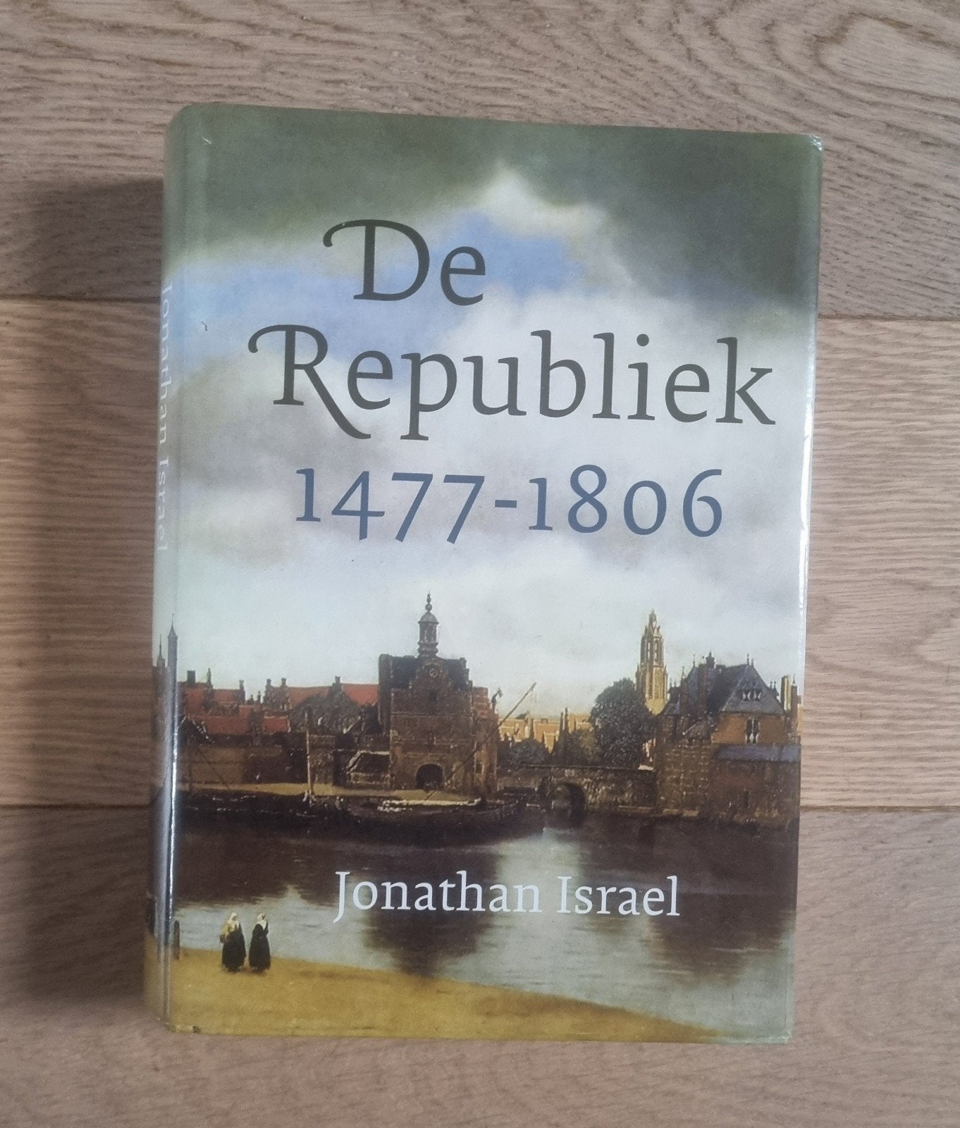 De Republiek 1477-1806 - Jonathan Israel, Boeken, Ophalen of Verzenden, 20e eeuw of later, Zo goed als nieuw, Jonathan Israel
