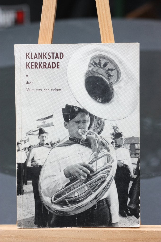 Mooi boekje Klankstad Kerkrade WMC W. van den Eelaart '62, Ophalen of Verzenden, 20e eeuw of later, Gelezen