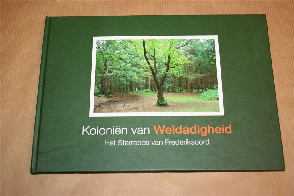Koloniën van Weldadigheid. Sterrebos van Frederiksoord., Ophalen of Verzenden, Zo goed als nieuw