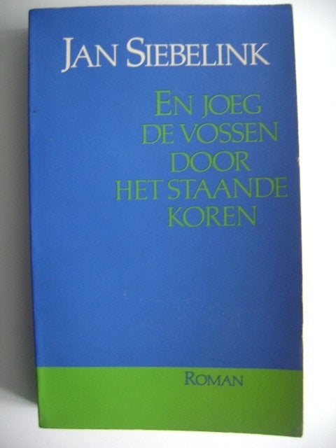 G-13107-7-3 : En joeg de vossen door het staande koren, Boeken, Ophalen of Verzenden, Gelezen