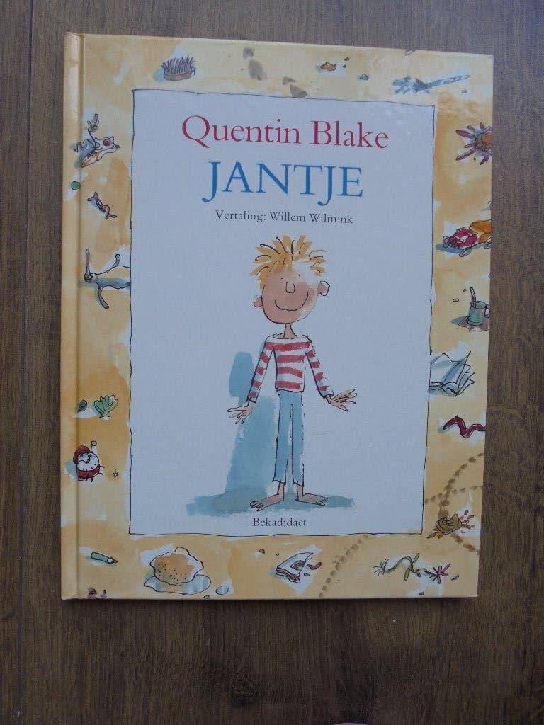 Jantje / Quentin Blake, Boeken, Ophalen of Verzenden, Zo goed als nieuw, Quentin Blake, Fictie algemeen