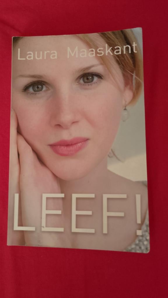 LEEF! door Laura Maaskant - Inspirerend verhaal, Ophalen of Verzenden