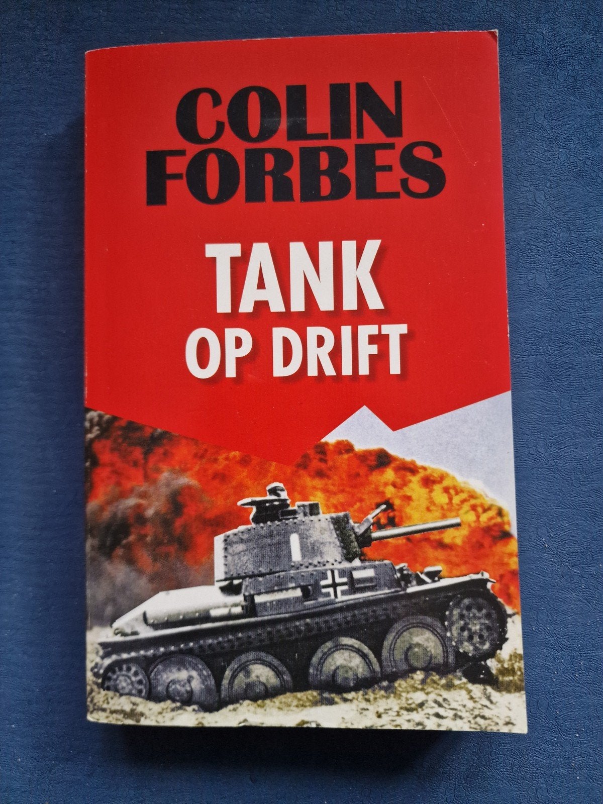 Colin Forbes - Tank op drift, Boeken, Ophalen of Verzenden, Zo goed als nieuw, Colin Forbes