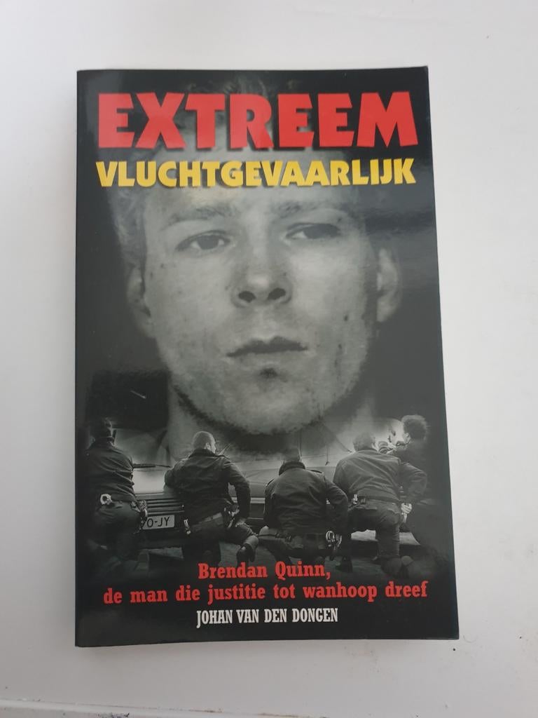 Extreem Vluchtgevaarlijk: Brendan Quinn, Ophalen of Verzenden, Gelezen, Johan van den Dongen