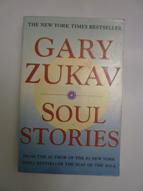 Gary Zukav - Soul stories, Verzenden, Zo goed als nieuw