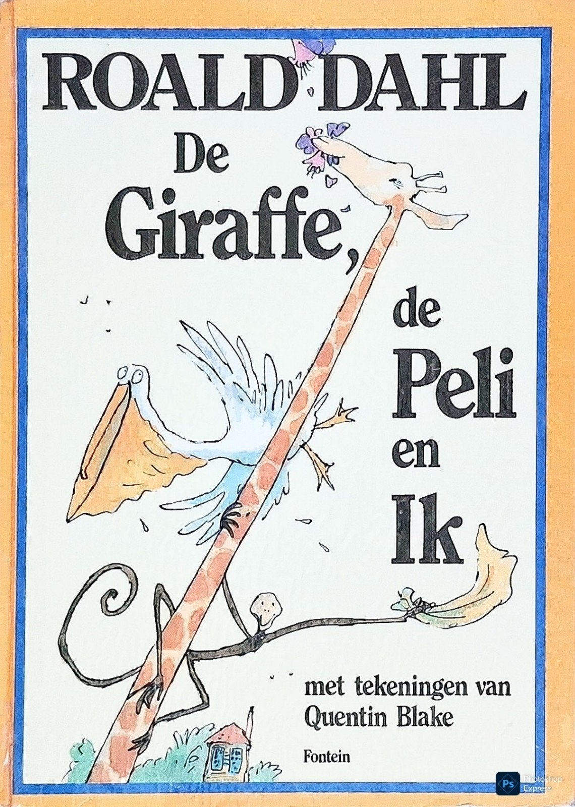 De Giraffe, De Peli En Ik, Boeken, Gelezen, Fictie algemeen, Ophalen of Verzenden, Roald Dahl.
