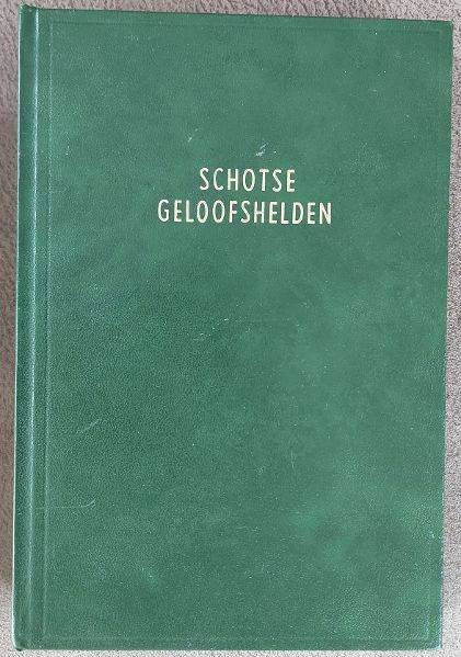 Schotse geloofshelden - door John Howie, Ophalen of Verzenden, Gelezen, Christendom | Protestants