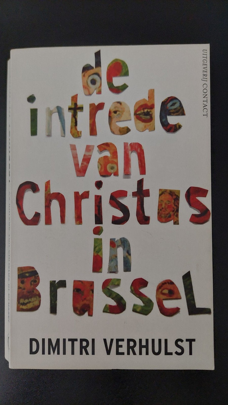 De intrede van Christus in Brussel - Dimitri Verhulst, Ophalen of Verzenden, Gelezen