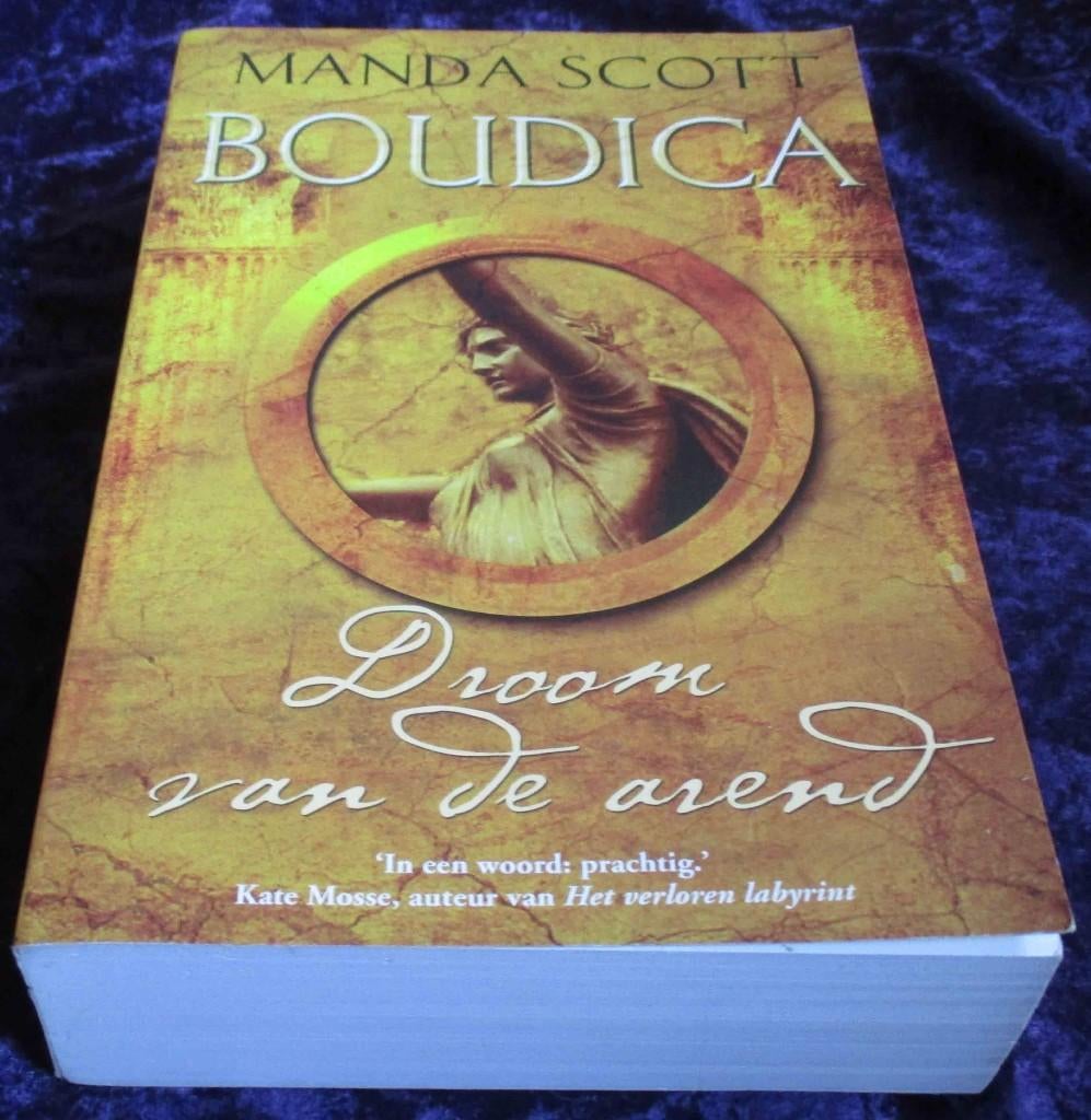 Boudica / 1 Droom Van De Arend - Manda Scott, Boeken, Ophalen of Verzenden, Gelezen