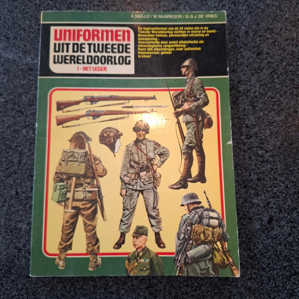Uniformen uit de Tweede Wereldoorlog - Het Leger, Ophalen of Verzenden, A. Mollo / M. McGregor / B.G.J. de Vries, Landmacht, Tweede Wereldoorlog