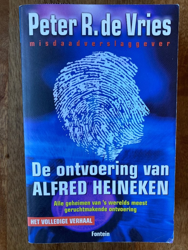 Peter R. de Vries - De ontvoering van Alfred Heineken, Ophalen of Verzenden, Gelezen, Peter R. de Vries
