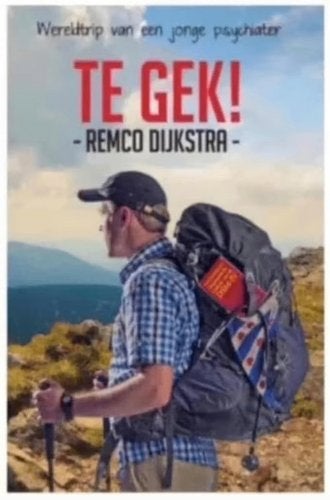 Te gek! (wereldtrip van een jonge psychiater), Ophalen of Verzenden, Zo goed als nieuw, Europa