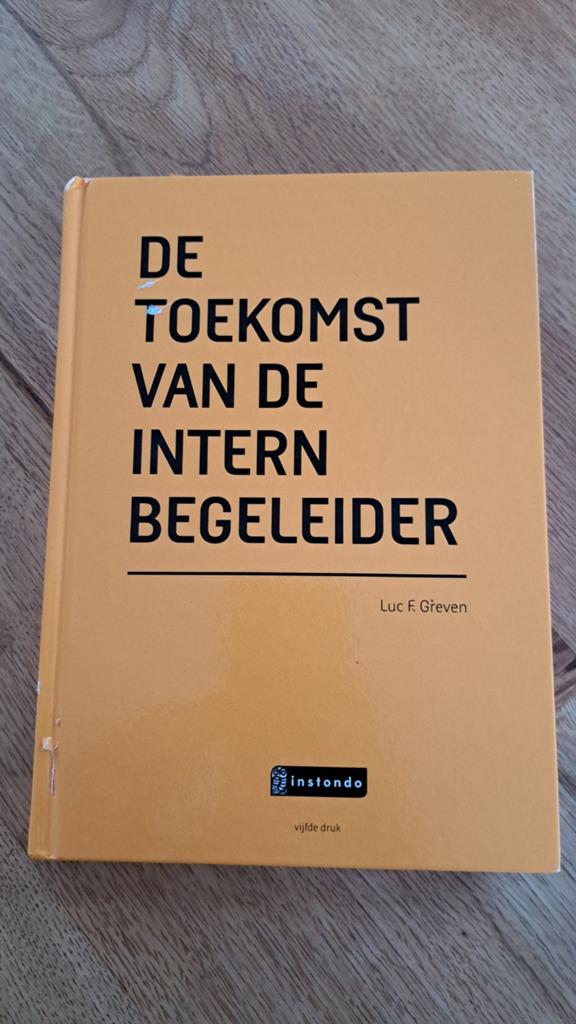 Luc F. Greven - De toekomst van de intern begeleider, Boeken, Zo goed als nieuw, Nederlands, Overige niveaus, Luc F. Greven