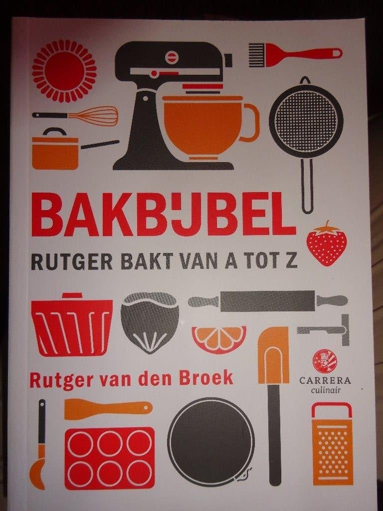 Rutger van den Broek "de bakbijbel" (zachte kaft versie), Rutger van den Broek, Verzenden, Nieuw, Nederland en België