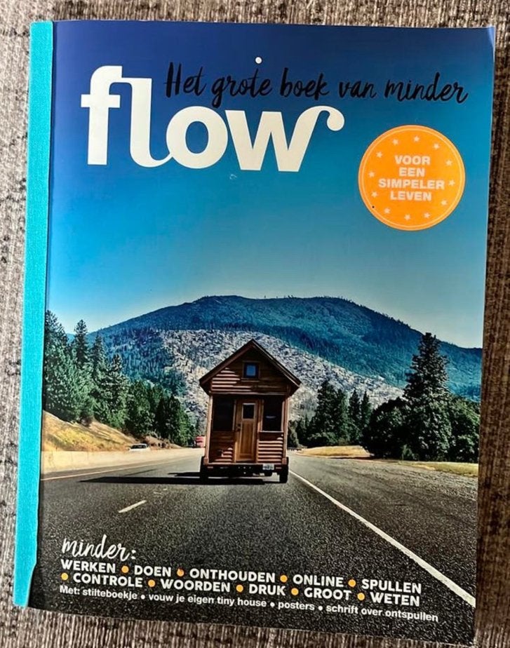 Flow - het grote boek van minder, Boeken, Ophalen of Verzenden, Zo goed als nieuw, Lichaam en Geest