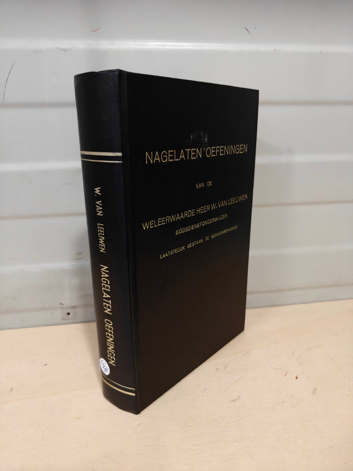Nr. 148 W. van Leeuwen: Nagelaten oefeningen. 25 oefeningen, Gelezen, W. van Leeuwen, Christendom | Protestants, Ophalen of Verzenden