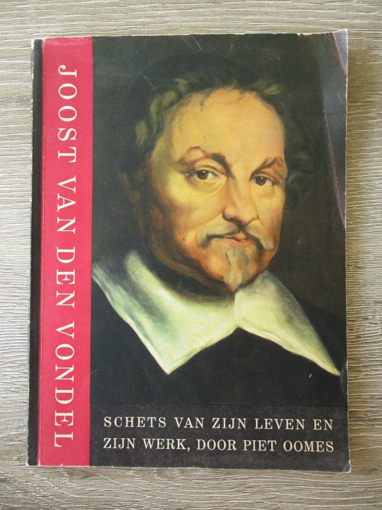 Joost van den Vondel; Schets van zijn leven en zijn werk d, Ophalen of Verzenden, Gelezen