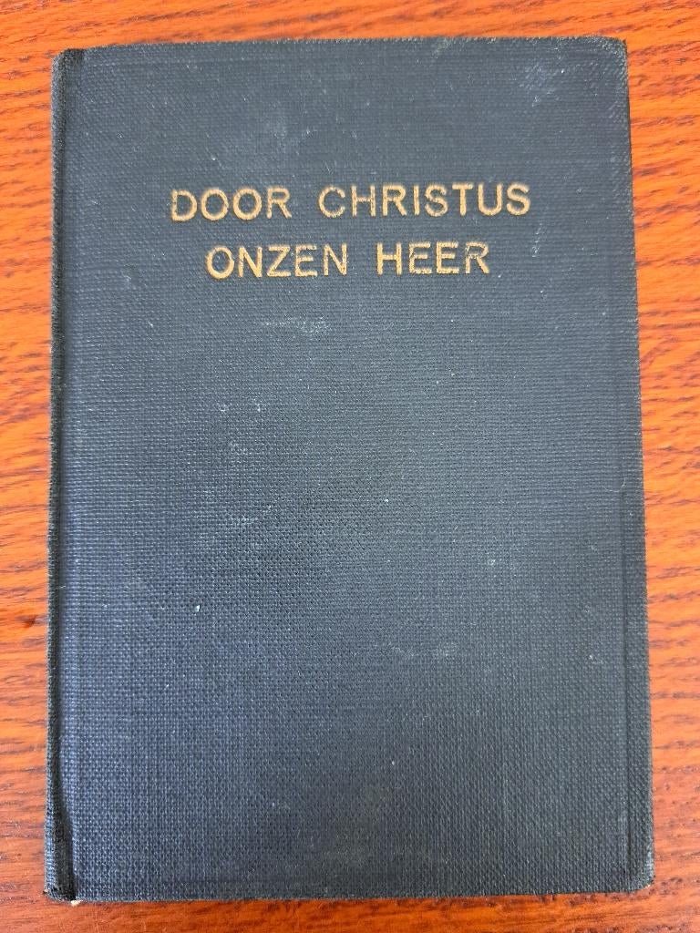 Gebedsboekje “Door Christus Onze Heer” 1950, Ophalen of Verzenden, Gelezen, Christendom | Katholiek