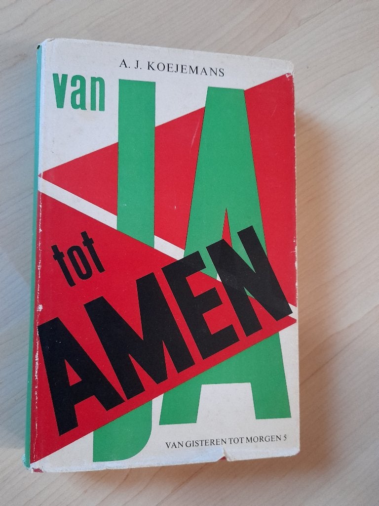 VAN JA TOT AMEN AJ Koejemans Van gisteren tot morgen, Boeken, Ophalen of Verzenden, Gelezen