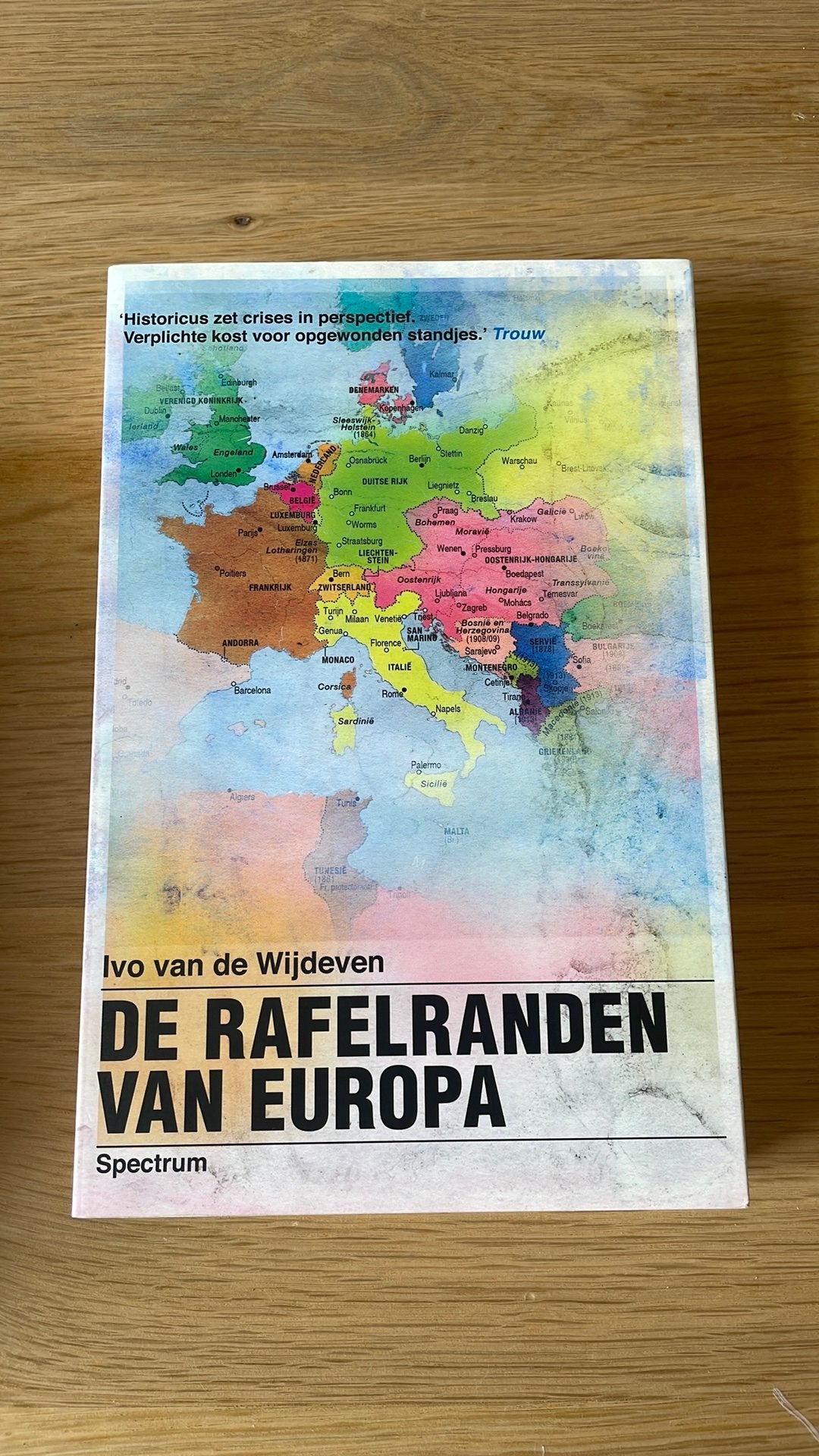 Ivo van de Wijdeven - De rafelranden van Europa, Ophalen of Verzenden, Zo goed als nieuw, Ivo van de Wijdeven