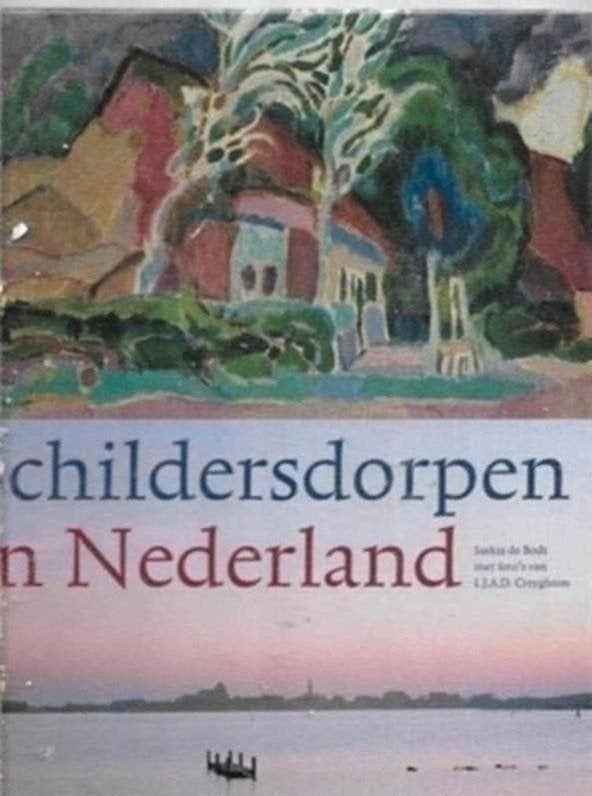 Saskia De Bodt Schildersdorpen in Nederlands (in plastic, Ophalen of Verzenden, Nieuw, Schilder- en Tekenkunst