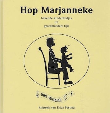 Hop Marjanneke - bekende kinderliedjes uit grootmoeders tijd, Boeken, Ophalen of Verzenden, Zo goed als nieuw