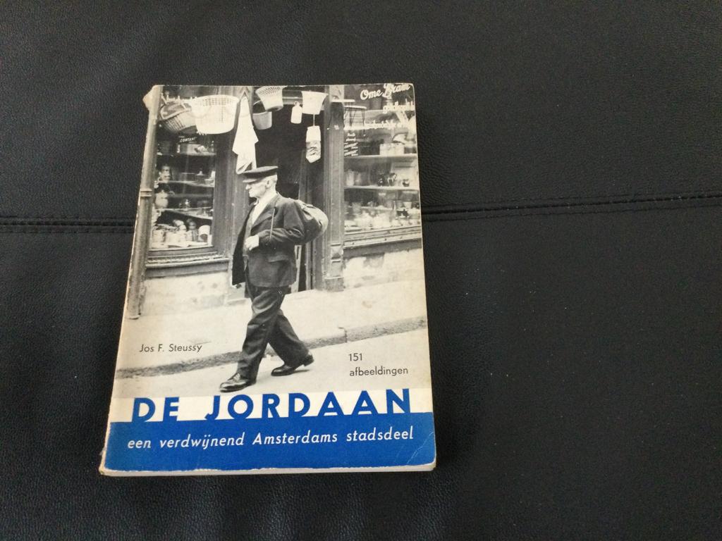 De Jordaan. Jos. F. Steussy, Ophalen of Verzenden, Gelezen