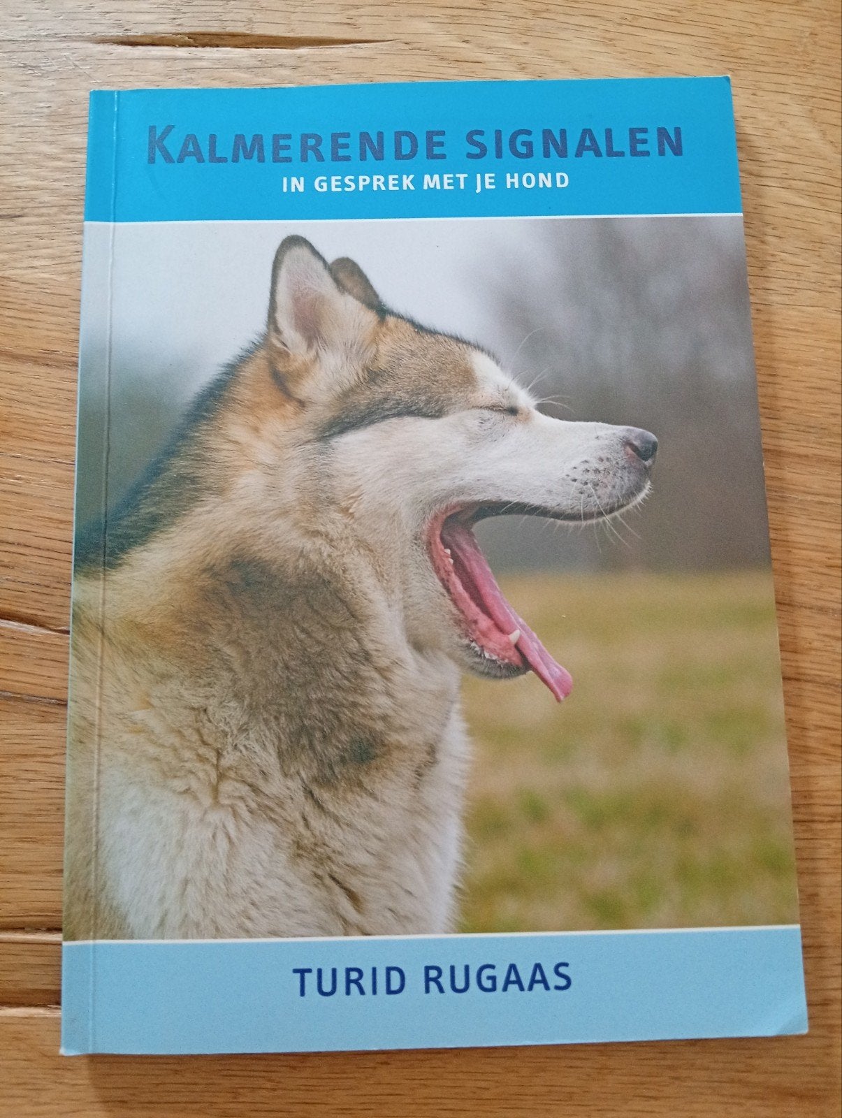 Kalmerende Signalen - n gesprek met je hond - Turid Rugaas, Honden, Ophalen of Verzenden, Zo goed als nieuw, Turid Rugaas