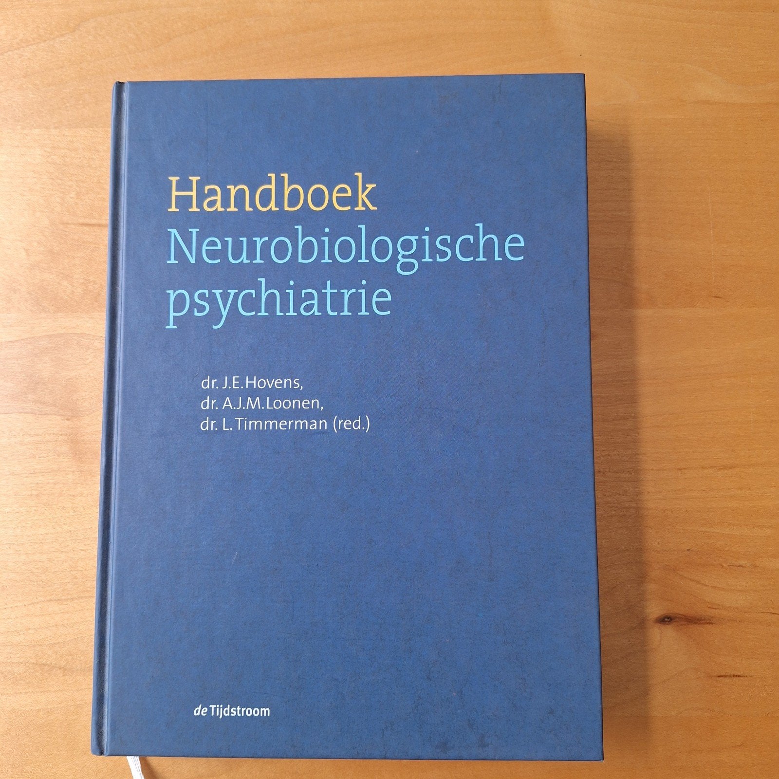 Handboek Neurobiologische Psychiatrie - Zo goed als nieuw, Ophalen of Verzenden, Beta, Dr. J.E. Hovens, dr. A.J.M. Loonen, dr. L. Timmerman (red.)