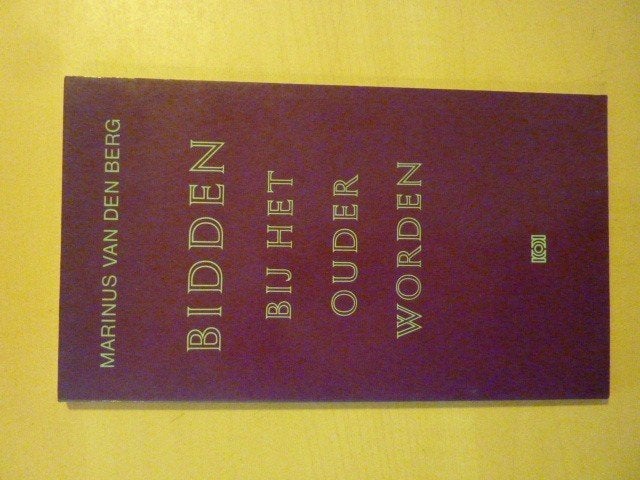 M. van den Berg - Bidden bij het ouder worden, Ophalen of Verzenden, Zo goed als nieuw