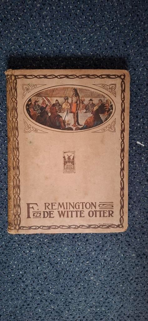 De Witte Otter - F. Remington - Jong Holland, Ophalen of Verzenden