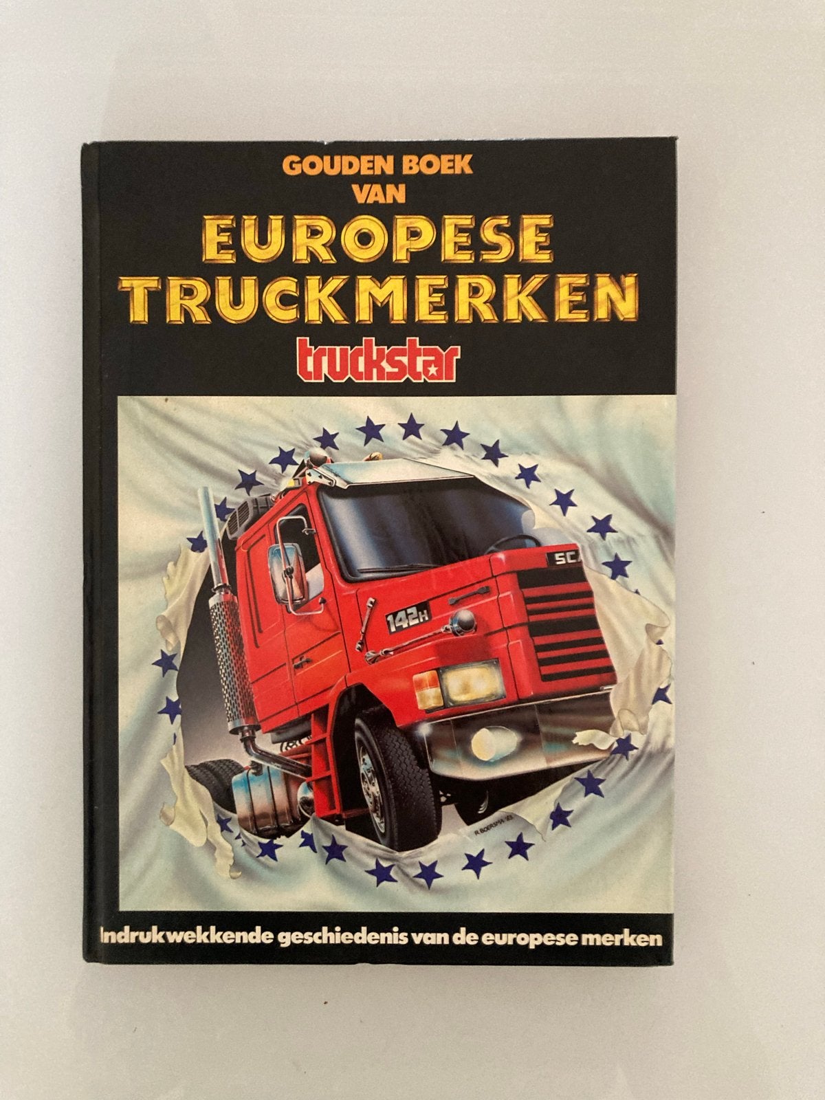 Gouden Boek van Europese Truckmerken - Truckstar, Boeken, Ophalen of Verzenden, Gelezen, Algemeen