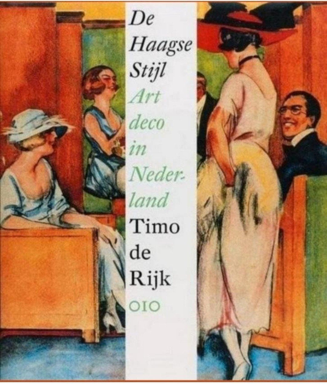 ART DECO IN NEDERLAND De Haagse Stijl. Hardcover Nederlands, Verzenden, Zo goed als nieuw