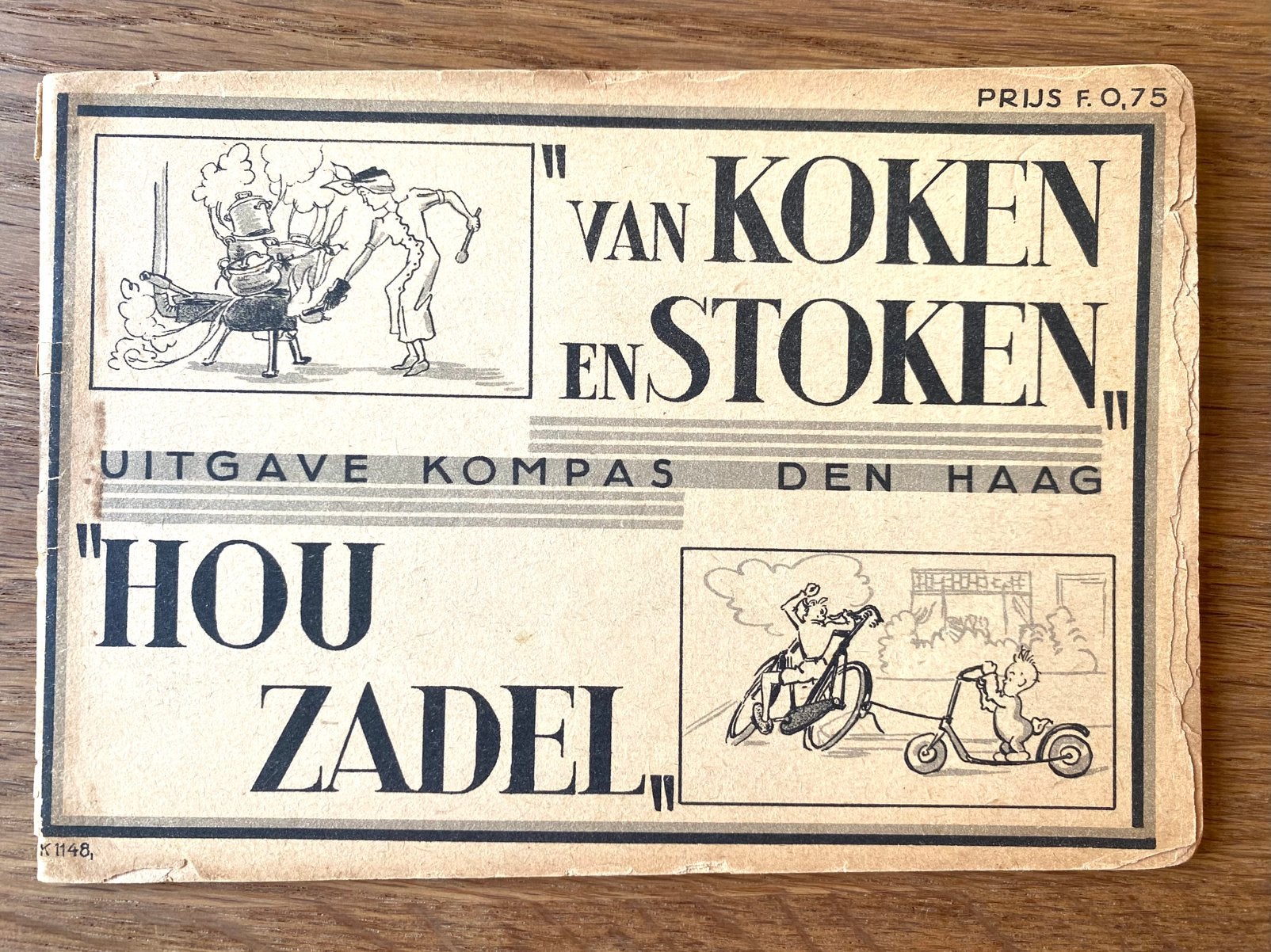 Van koken en stoken / Hou zadel - Kompas wo2, Verzamelen, Ophalen of Verzenden, Nederland, Boek of Tijdschrift