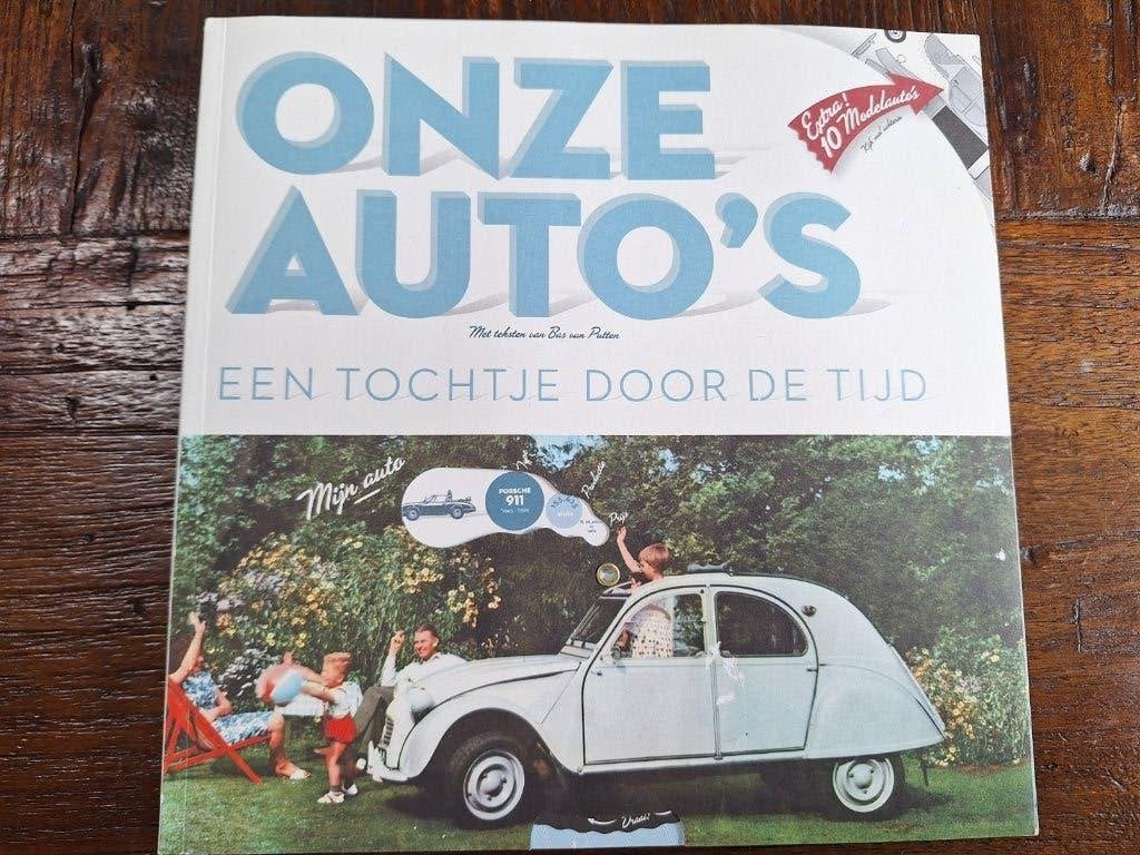 Onze auto's. Een tocht door de tijd., Boeken, Ophalen of Verzenden, Zo goed als nieuw, Algemeen