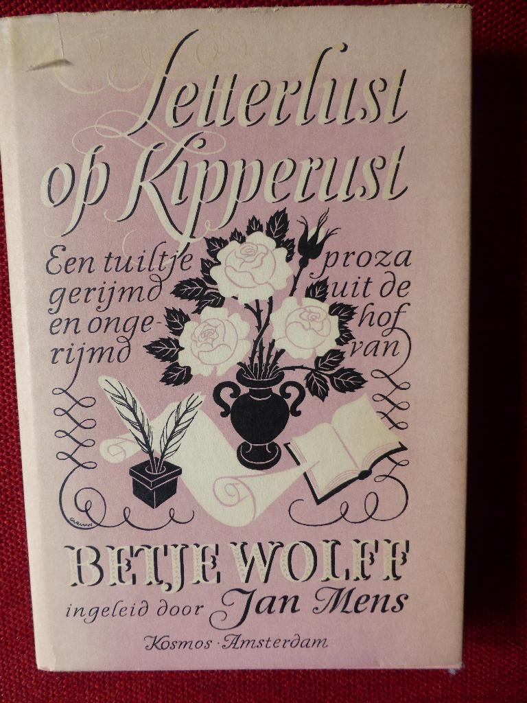 Letterlust op kipperust - Betje Wolff, Boeken, Ophalen of Verzenden, Gelezen