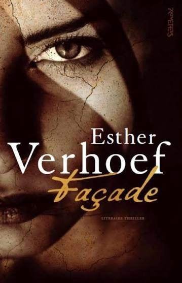 Esther Verhoef: Façade 2 x, Ophalen of Verzenden, Zo goed als nieuw, Esther Verhoef, Nederland