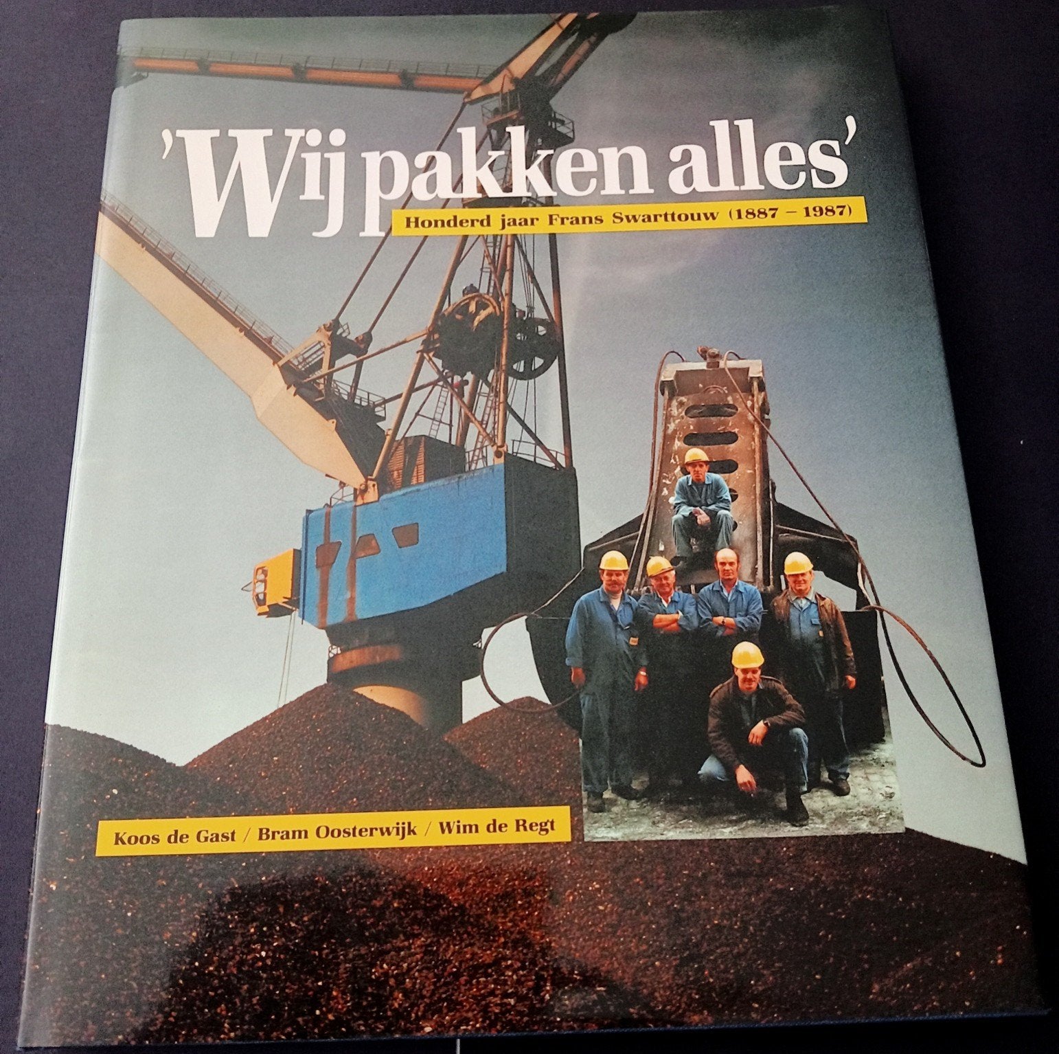 Wij pakken alles - Honderd jaar Frans Swarttouw, Ophalen of Verzenden