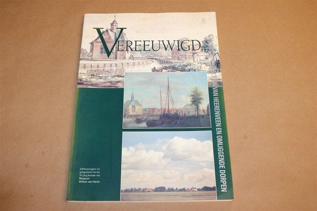Vereeuwigd — 100 Portretten Heerenveen, Museum W. van Haren, Ophalen of Verzenden, Gelezen