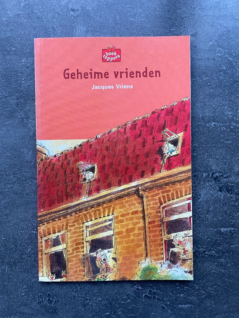 Geheime vrienden van Jacques Vriens, Boeken, Jacques Vriens, Fictie algemeen, Ophalen, Gelezen